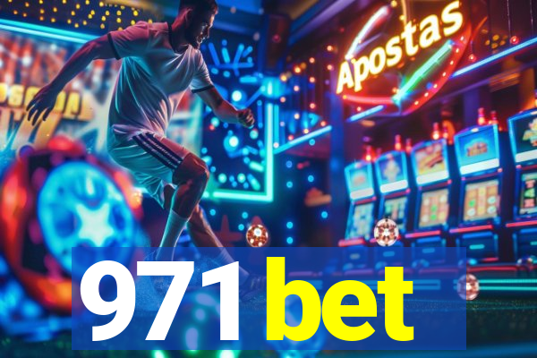 971 bet